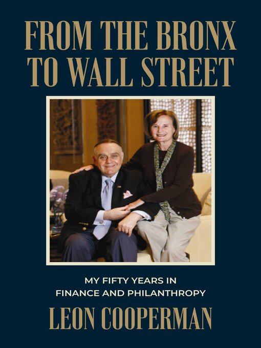 Title details for From the Bronx to Wall Street by Leon Cooperman - Available